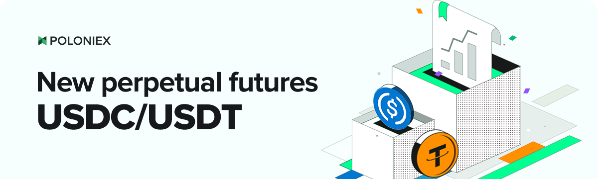 Poloniex Adds USDC/USDT Perpetual Futures Poloniex